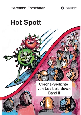 Hot Spott: Corona-Gedichte von Lock bis down [German] 3347274008 Book Cover