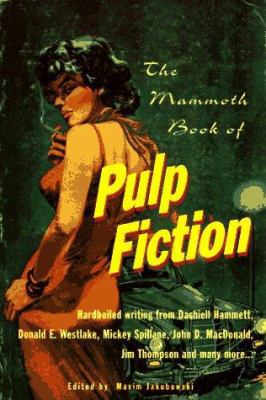 The Mammoth Book of Pulp Fiction 0786703008 Book Cover