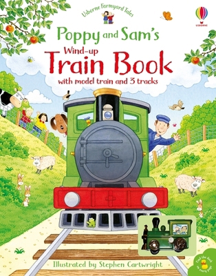 Poppy and Sam's Wind-up Train Book 1474974937 Book Cover