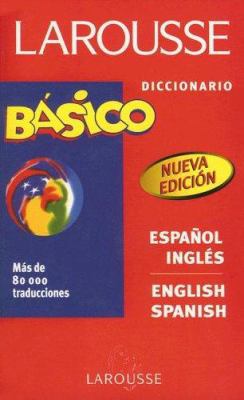 Larousse Basico Diccionario (Spanish Edition) [Spanish] 9706073582 Book Cover