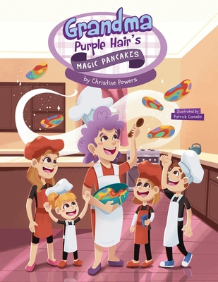 Grandma Purple Hair's Magic Pancakes B0DWF687GH Book Cover
