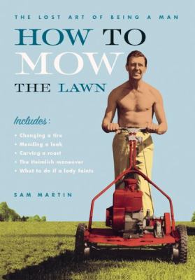 How to Mow the Lawn B006ZEXL6U Book Cover