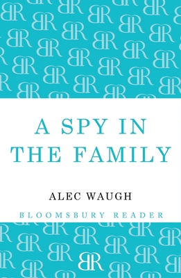 A Spy in the Family: An Erotic Comedy 144820061X Book Cover