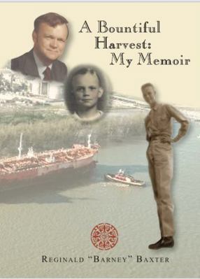 Hardcover A Bountiful Harvest: My Memoir Book