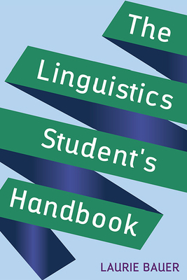 The Linguistics Student's Handbook 147447408X Book Cover