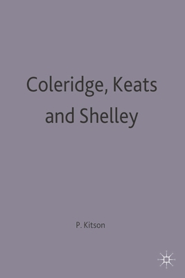 Coleridge, Keats and Shelley: Contemporary Crit... 0333608909 Book Cover