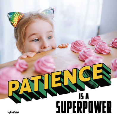 Patience Is a Superpower 075657465X Book Cover