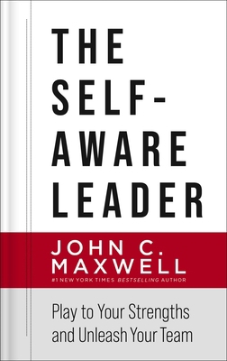 The Self-Aware Leader: Play to Your Strengths, ... 078526664X Book Cover