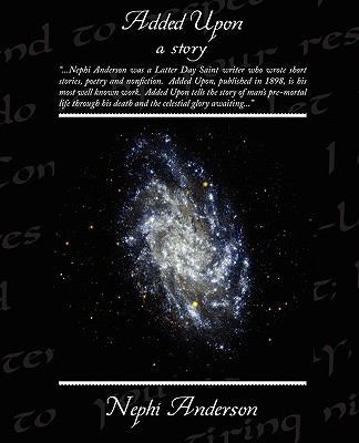 Added Upon - A Story 1438508859 Book Cover