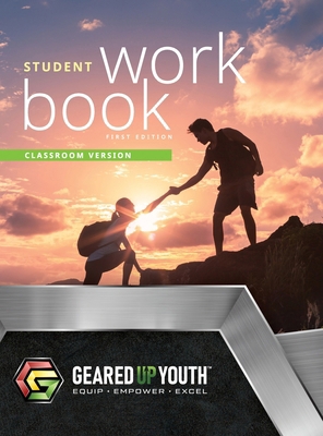 Geared Up Youth Student Workbook - Classroom Ed... 1304749673 Book Cover