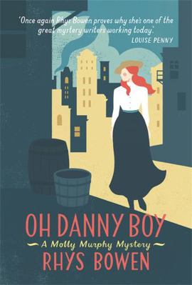 Oh Danny Boy (Molly Murphy) 1472118413 Book Cover
