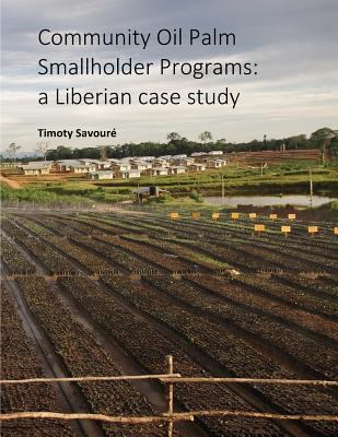 Community Oil Palm: a case study: MSc Thesis re... 153039631X Book Cover