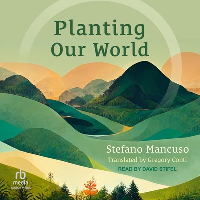 Planting Our World B0CL93NCLC Book Cover
