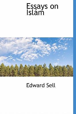 Essays on Isl?m 1115712667 Book Cover