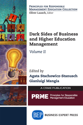 Dark Sides of Business and Higher Education Man... 163157566X Book Cover