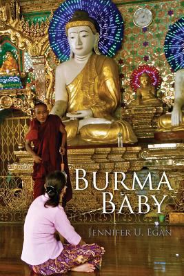 Burma Baby 1494213559 Book Cover