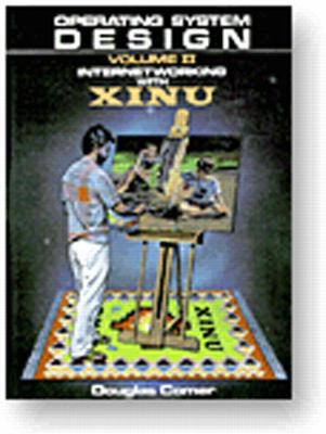 Operating System Design, Vol. 2: Internetworkin... 013637414X Book Cover