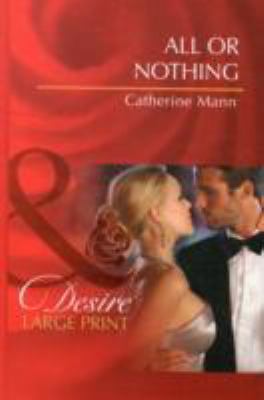 All Or Nothing [Large Print] 0263237850 Book Cover