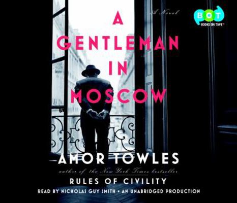 A Gentleman in Moscow 0735288542 Book Cover