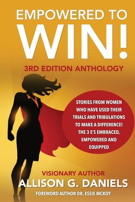 Empowered to Win, 3rd Edition Anthology: 3rd Ed... 1737286793 Book Cover