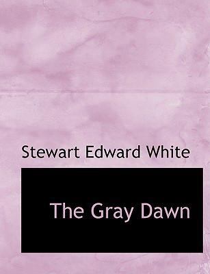 The Gray Dawn [Large Print] 0554529882 Book Cover