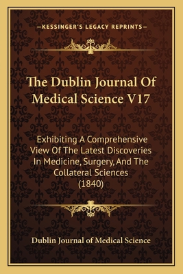 The Dublin Journal Of Medical Science V17: Exhi... 1165133067 Book Cover