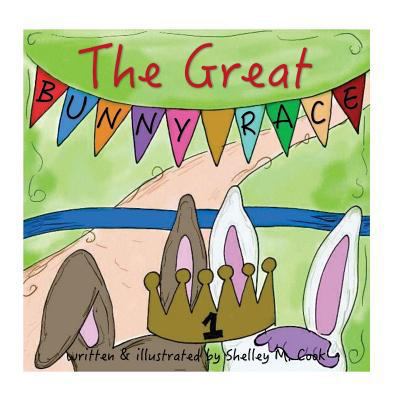 The Great Bunny Race 1723536407 Book Cover