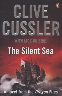 The Silent Sea: A Novel of the Oregon Files. Cl... 0141045906 Book Cover