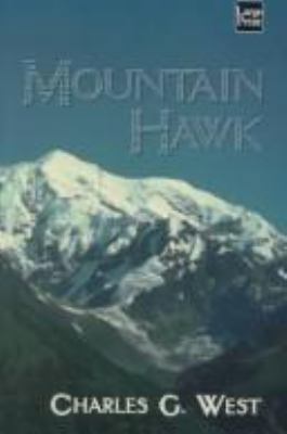 Mountain Hawk [Large Print] 1587240408 Book Cover