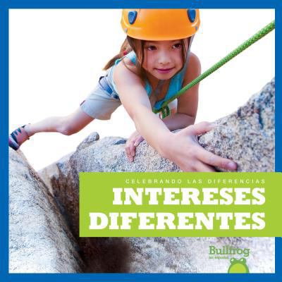Intereses Diferentes (Different Interests) [Spanish] 162031794X Book Cover