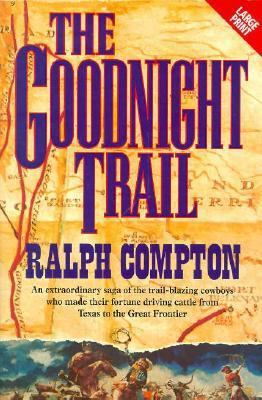 The Goodnight Trail [Large Print] 0708958125 Book Cover