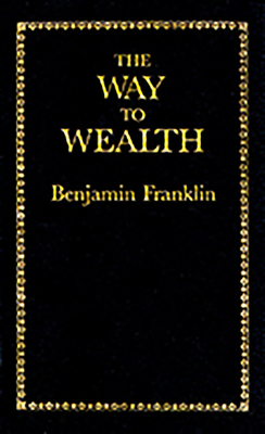 The Way to Wealth 0918222885 Book Cover