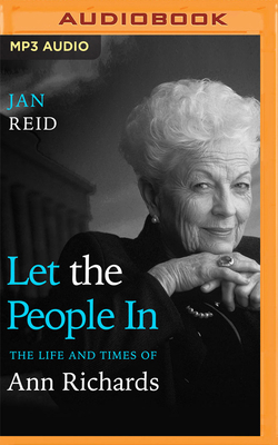 Let the People in: The Life and Times of Ann Ri... 1799770273 Book Cover