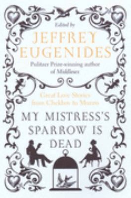 My Mistress's Sparrow is Dead 0007257481 Book Cover