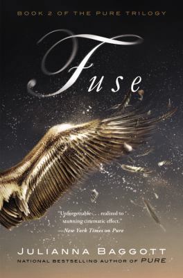 Fuse (Pure Trilogy) 1455521698 Book Cover