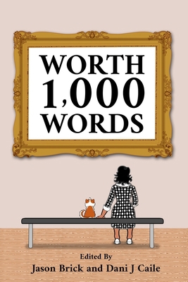 Worth 1,000 Words: 101 Flash Fiction Stories by...            Book Cover