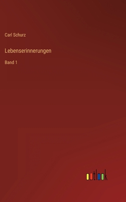 Lebenserinnerungen: Band 1 [German] 336860631X Book Cover