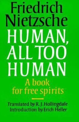 Human, All Too Human: A Book for Free Spirits 0521319455 Book Cover