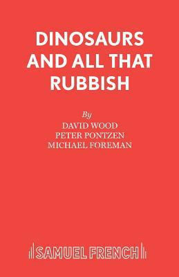 Dinosaurs And All That Rubbish 0573152055 Book Cover