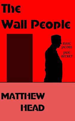The Wall People 1514852888 Book Cover