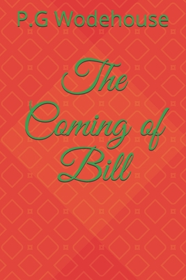 The Coming of Bill B08Y49YZFZ Book Cover