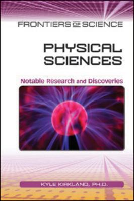 Physical Sciences: Notable Research and Discove... 0816074445 Book Cover