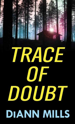 Trace of Doubt [Large Print] 163808176X Book Cover