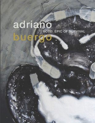 Adriano Buergo: Roto: Epic of Survival B084QK8ZCS Book Cover