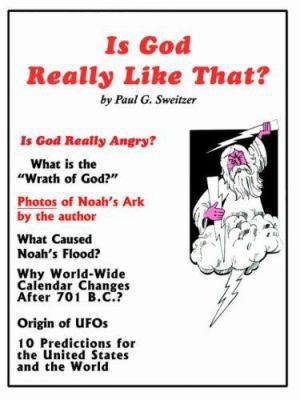 Is God Really Like That?: Is God Really Angry? 1418421529 Book Cover