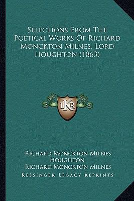 Selections From The Poetical Works Of Richard M... 1164127322 Book Cover