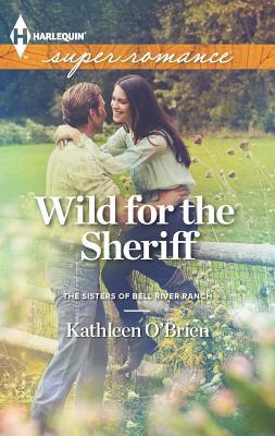 Wild for the Sheriff 0373718306 Book Cover