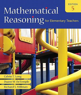 Mathematical Reasoning for Elementary Teachers ... 0321589874 Book Cover