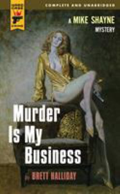 Murder Is My Business B00DT7KRVS Book Cover