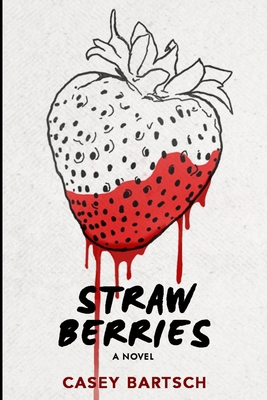 Strawberries: Large Print Edition [Large Print] 171584887X Book Cover